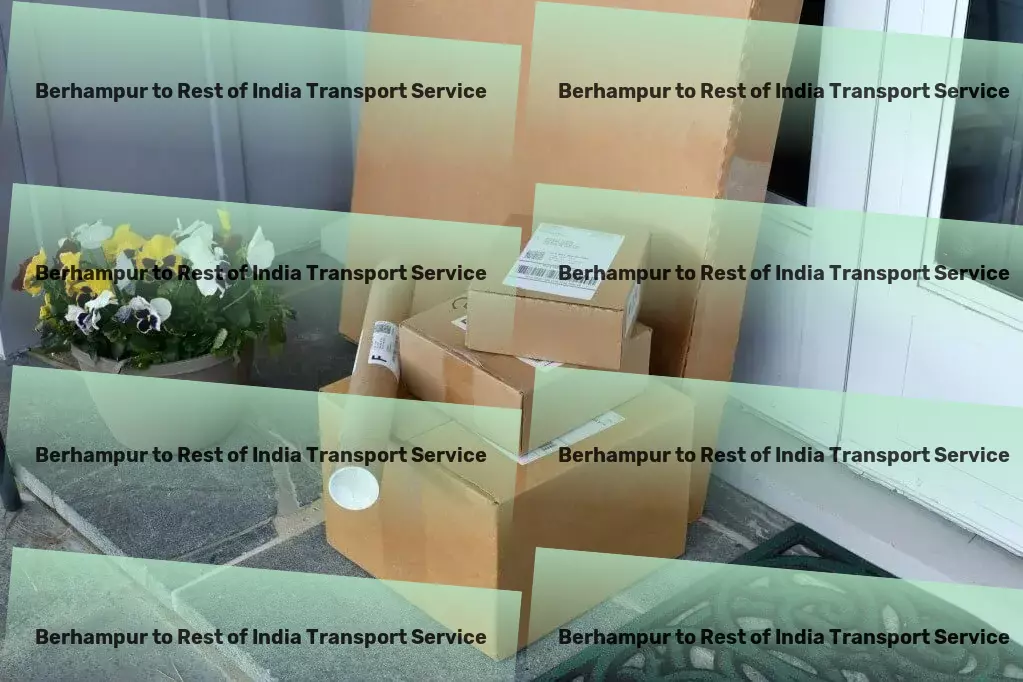 Berhampur to Rest Of India Courier And Parcel Crafting the path to easier goods movement across India! - Direct goods shipment